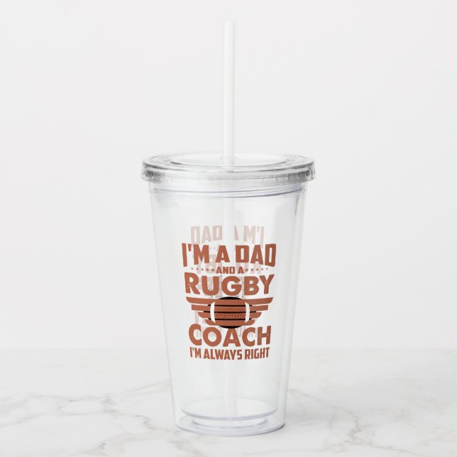 Funny Rugby Dad and Rugby Coach Acrylic Tumbler (Front)