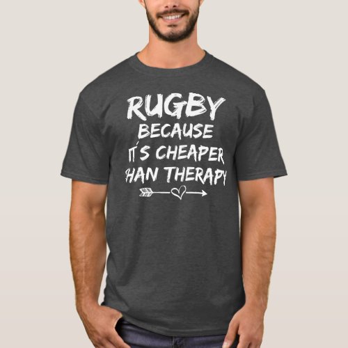 Funny rugby saying therapy rugby coach rugby   T_Shirt