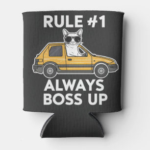 Funny Rule Number 1 Always Boss Up Meme Cat Lovers Can Cooler