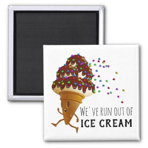 Funny Run Out of Ice Cream Cartoon Magnet