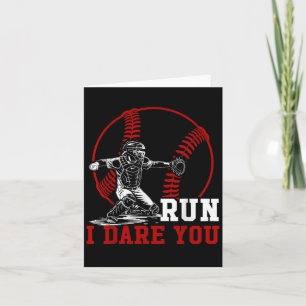 Funny Run Steal I Dare You Baseball Catcher Player Card
