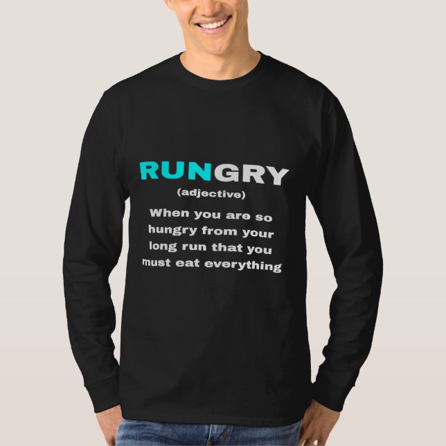 Funny Rungry Definition Meaning Runner Quote Runni T-Shirt (Front)