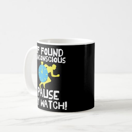Funny Runner Gift Coffee Mug Running Gag Gift Zazzle