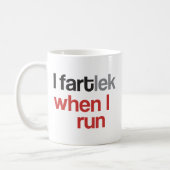 Funny Runner | I FARTlek when I Run © Mug (Left)