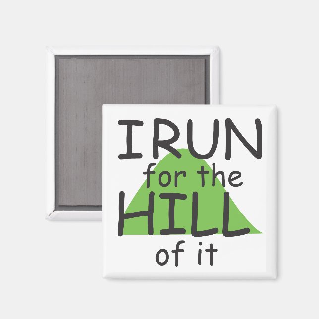 Funny Runner - I Run for the Hill of it © Magnet (Front/Back)