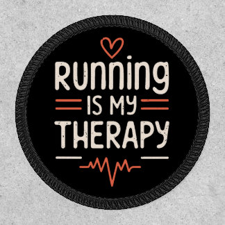 Funny runner quotes running is my therapy patch