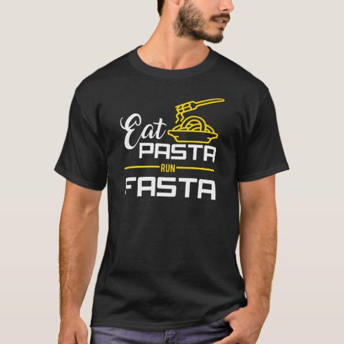 Funny Runners T_Shirt _ Eat Pasta Pomp Run