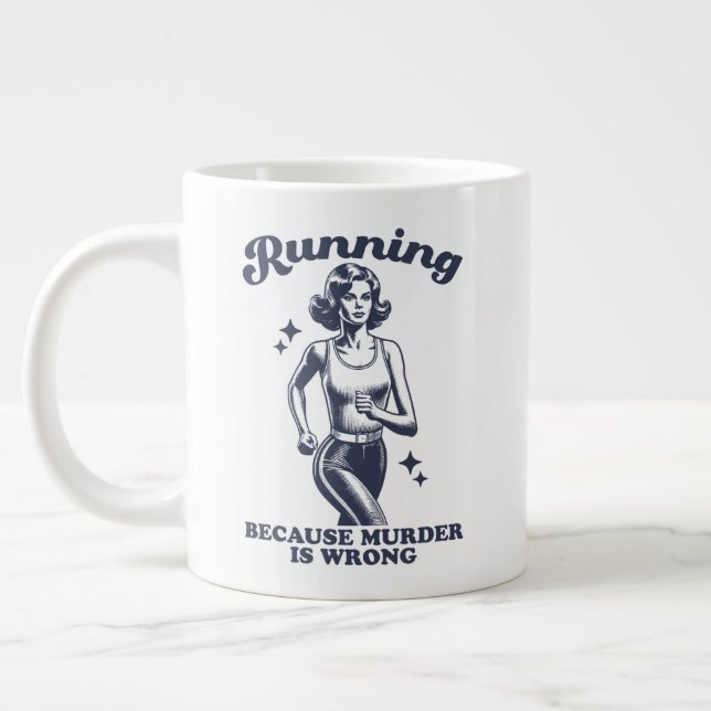 Funny Running Because Murder Is Wrong Retro 20oz Giant Coffee Mug (Left)