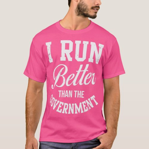 Funny Running  I Run Running Gift Runner Gift R T_Shirt