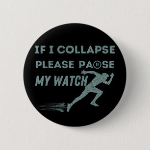 funny running pause my watch vintage marathon button
