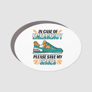 Funny Running Quote - Save My Shoes Car Magnet