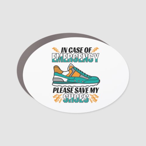 Funny Running Quote _ Save My Shoes Car Magnet