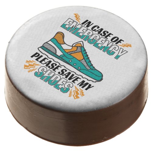 Funny Running Quote _ Save My Shoes Chocolate Covered Oreo