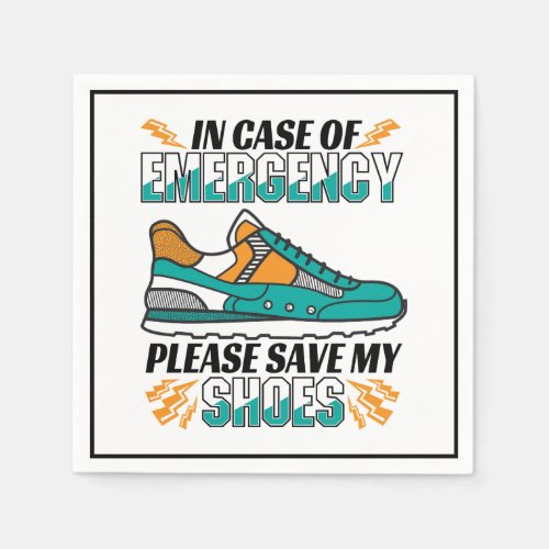 Funny Running Quote _ Save My Shoes Napkins