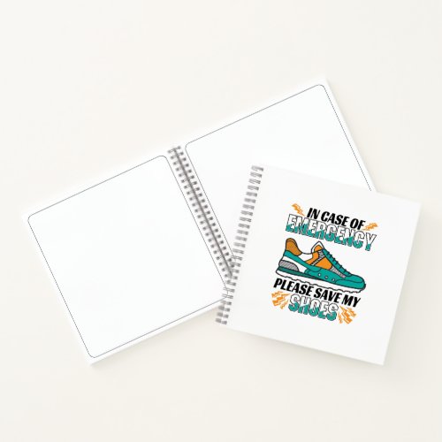 Funny Running Quote _ Save My Shoes Notebook