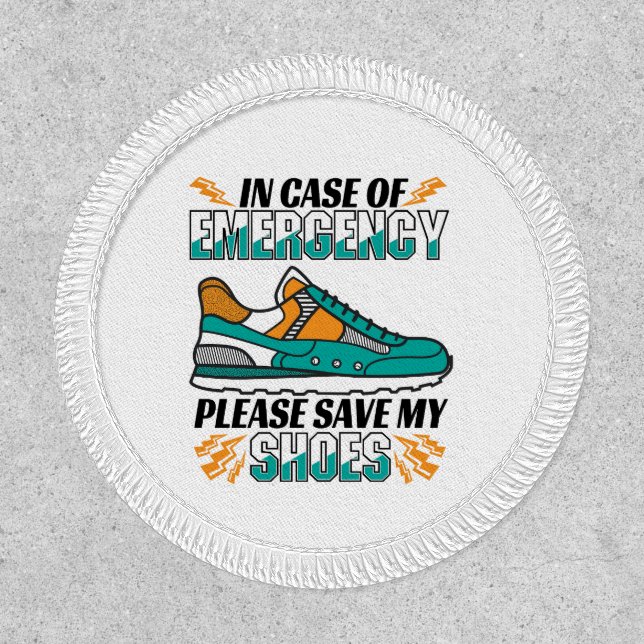 Funny Running Quote - Save My Shoes Patch (Front)