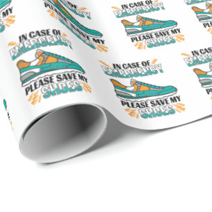 Funny Running Quote - Save My Shoes Wrapping Paper