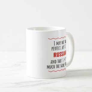 Russian Humor Hilarious Quote Human Modesty Coffee Mug