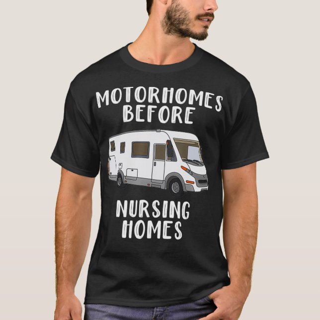 Funny RV Motorhome Gift For Seniors T-Shirt (Front)