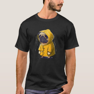 Funny Sad Pug in a Raincoat u2013 Cute Pet Dog Hum T-Shirt