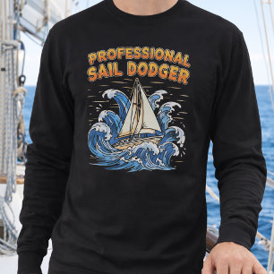 Funny Sailing Professional Sail Dodger Sweatshirt