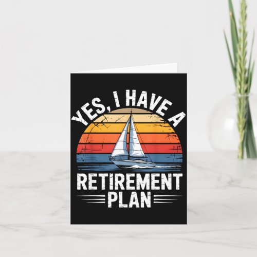 Funny Sailing Retirement Plan Boat Lover Gift 