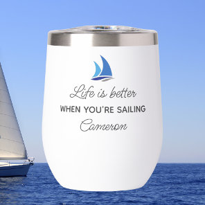 Funny Sailor Captain Gift, Sailing Quote Custom  Thermal Wine Tumbler