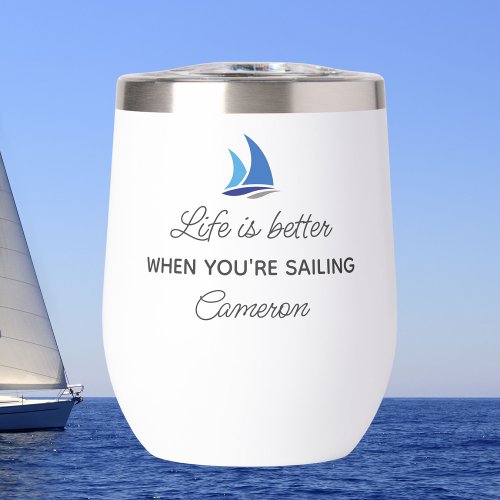 Funny Sailor Captain Gift Sailing Quote Custom  Thermal Wine Tumbler