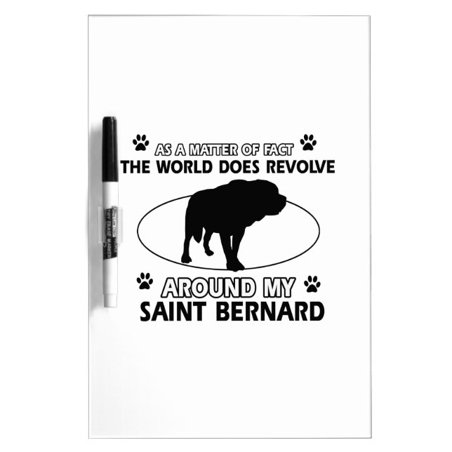 funny SAINT BERNARD designs Dry-Erase Board (Front)