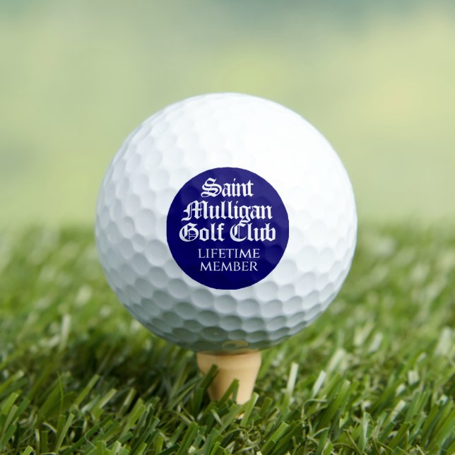 Funny Saint Mulligan Golf Club Lifetime Member Golf Balls (Insitu Tee)