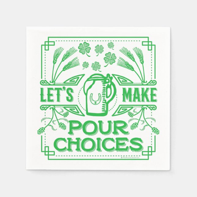 Funny Saint Patrick's Day Beer Pour Choices Irish Napkins (Front)