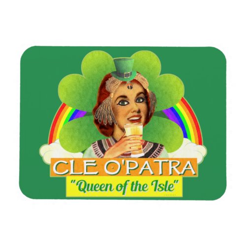 Funny Saint Patricks Day Cleopatra Pun Irish Magnet