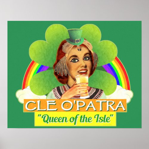 Funny Saint Patricks Day Cleopatra Pun Irish Poster