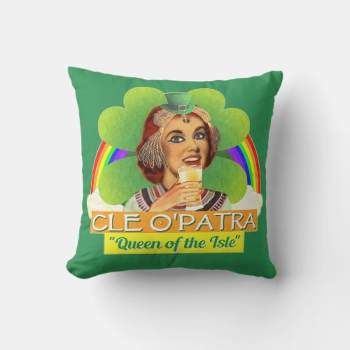 Funny Saint Patricks Day Cleopatra Pun Irish Throw Pillow