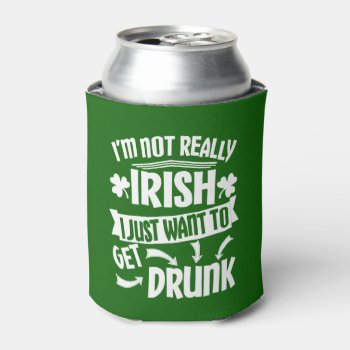 Funny Saint Patricks Day I'm Not Really Irish Beer Can Cooler by MaeHemm at Zazzle