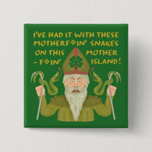 Funny Saint Patrick's Day Snakes Joke Green Irish Pinback Button