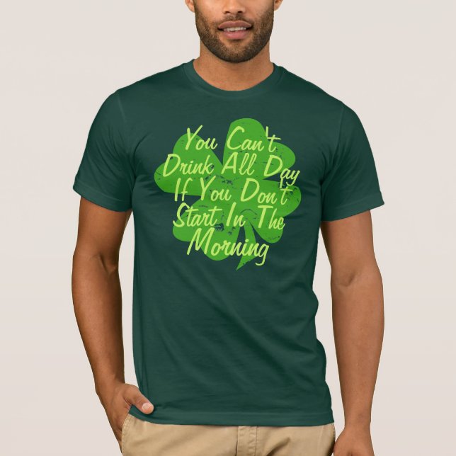 Funny Saint Patricks Day T-Shirt (Front)