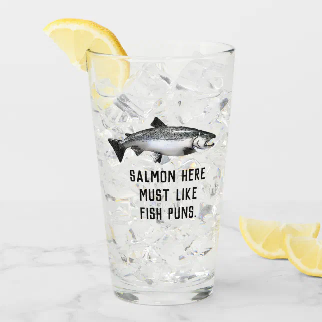 Funny Salmon Fishing Puns Men Joke Glass Zazzle