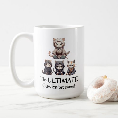 Funny Samurai Cats The Ultimate Claw Enforcement  Coffee Mug