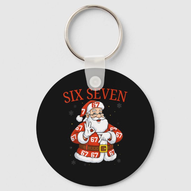 Funny Santa 67 Six Seven Meme Christmas Holiday Te Keychain (Front)