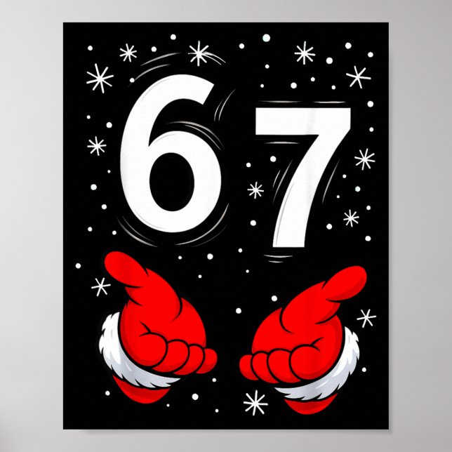 Funny Santa 6 7 Meme Six Seven Christmas 67 Italia Poster (Front)