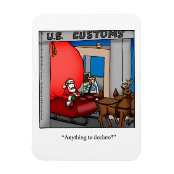Funny Santa At Customs Humor Magnet Gift by Spectickles at Zazzle