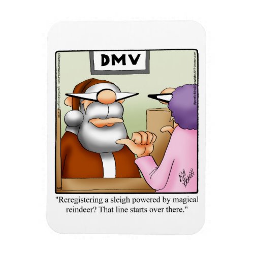 Funny Santa At DMV Humor Magnet Gift