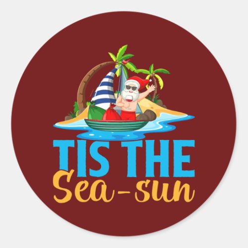 Funny Santa Beach Vacation Tis The Sea Sun Classic Round Sticker