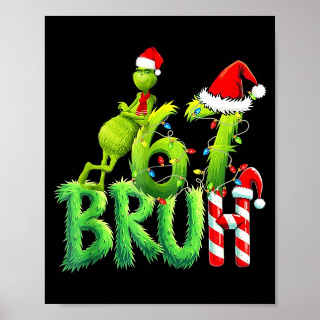 Funny Santa Bruh Christmas Meme 6 Gift Men, Women  Poster (Front)