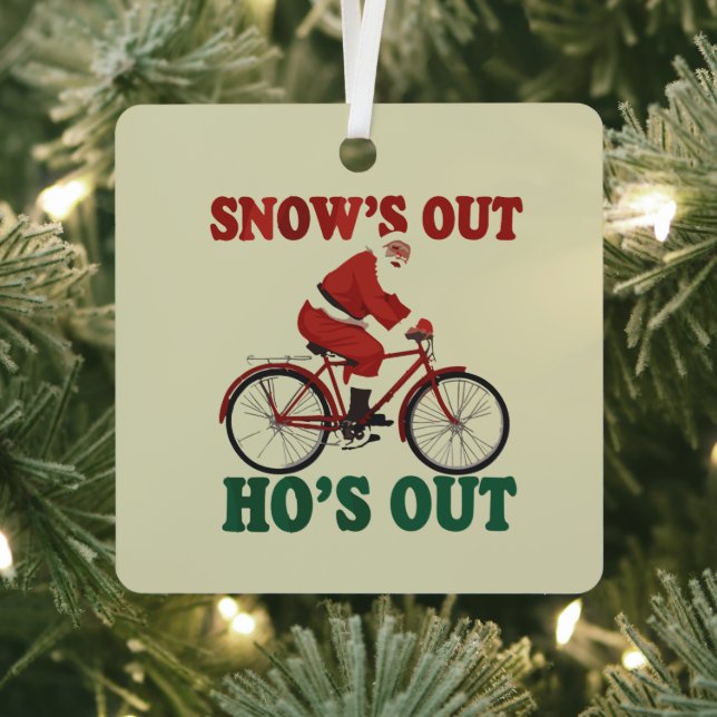 Funny Santa Christmas Santa's Out Ho's Out  Metal Ornament (Insitu)