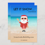 Funny Santa Claus Beach Tropical Florida Christmas Holiday Card<br><div class="desc">Cute Florida Christmas card featuring Santa on the beach design that reads - Let it snow... .somewhere else. Warmest wishes this holiday season. Customized with your names.</div>