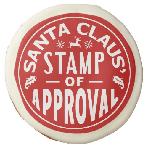 Funny Santa Claus Christmas Approval Stamp Party Sugar Cookie