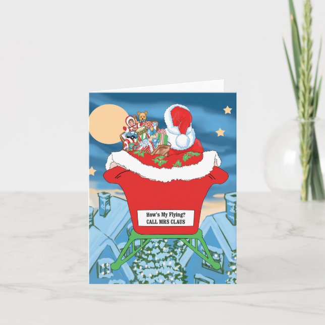 Funny Santa Claus Christmas Humor How's My Flying Holiday Card (Front)