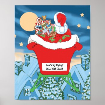 Funny Santa Claus Christmas Humor How's My Flying Poster by gingerbreadwishes at Zazzle